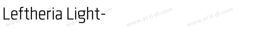 Leftheria Light字体转换